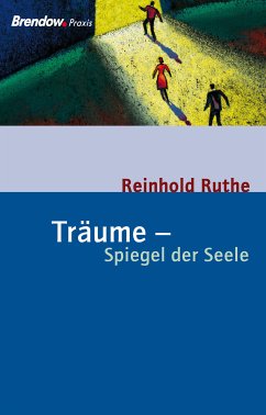 Träume - Spiegel der Seele (eBook, ePUB) - Ruthe, Reinhold