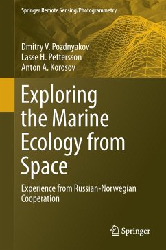 Exploring the Marine Ecology from Space - Pozdnyakov, Dmitry V.;Pettersson, Lasse H.;Korosov, Anton A.