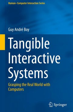 Tangible Interactive Systems - Boy, Guy André