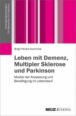Leben mit Demenz, Multipler Sklerose und Parkinson (eBook, PDF) - Panke-Kochinke, Birgit