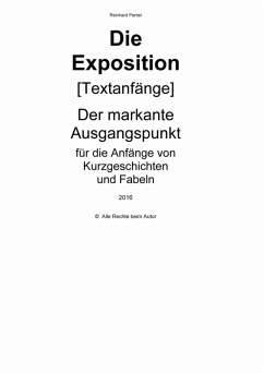 Die Exposition [Textanfänge] (eBook, PDF) - Pantel, Reinhard