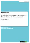 Anlegen einer Personalakte (Unterweisung Kauffrau/-mann für Büromanagement) (eBook, PDF)