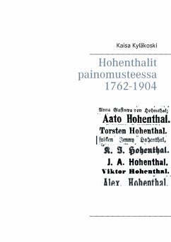 Hohenthalit painomusteessa 1762-1904 (eBook, ePUB) - Kyläkoski, Kaisa