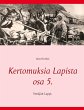 Kertomuksia Lapista osa 5. (eBook, ePUB) - Bild 1