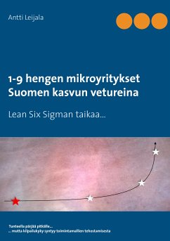 1-9 hengen mikroyritykset Suomen kasvun vetureina (eBook, ePUB) - Leijala, Antti