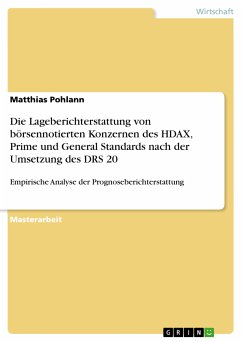 Die Lageberichterstattung von börsennotierten Konzernen des HDAX, Prime und General Standards nach der Umsetzung des DRS 20 (eBook, PDF)