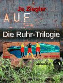 Die Ruhr-Trilogie (eBook, ePUB)