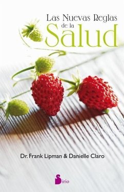 Las Nuevas Reglas de La Salud - Lipman, Frank