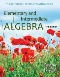 Loose Leaf Version for Elementary and Intermediate Algebra - Baratto, Stefan; Bergman, Barry; Hutchison, Donald
