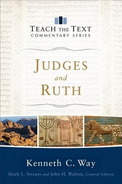 Judges and Ruth - Way, Kenneth C