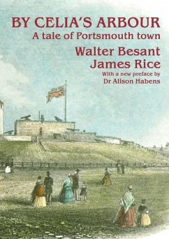 By Celia's Arbour - Besant, Walter; Rice, James