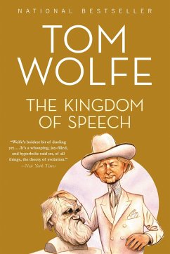 The Kingdom of Speech - Wolfe, Tom
