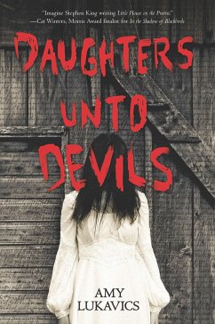 Daughters Unto Devils - Lukavics, Amy