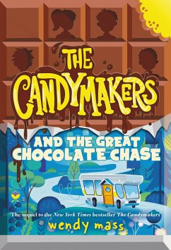 The Candymakers and the Great Chocolate Chase - Mass, Wendy