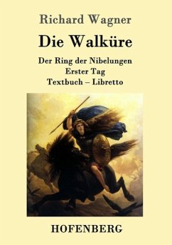 Die Walküre - Wagner, Richard