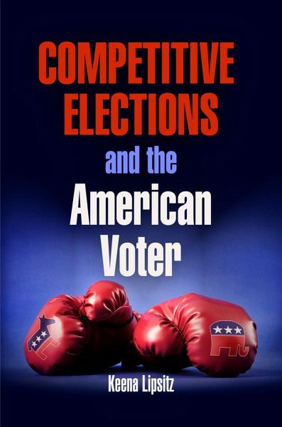 Competitive Elections and the American Voter Competitive Elections and the American Voter
