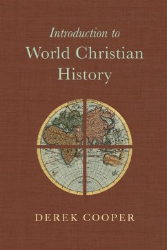 Introduction to World Christian History - Cooper, Derek