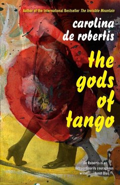 The Gods of Tango - De Robertis, Carolina