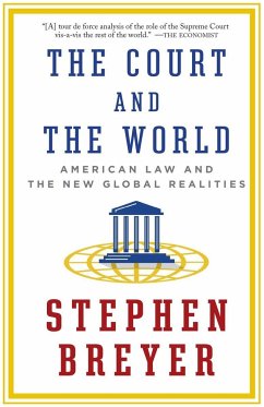 The Court and the World - Breyer, Stephen