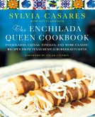 The Enchilada Queen Cookbook