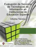 Evaluación de Servicios de Tecnologías de Información en Instituciones de Educación Superior