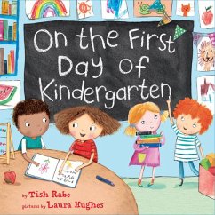 On the First Day of Kindergarten - Rabe, Tish