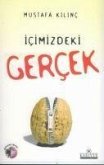 Icimizdeki Gercek