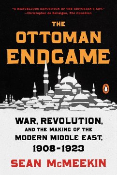 The Ottoman Endgame - McMeekin, Sean