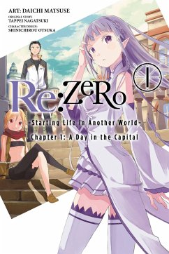 RE: Zero -Starting Life in Another World-, Chapter 1: A Day in the Capital, Vol. 1 (Manga) - Nagatsuki, Tappei