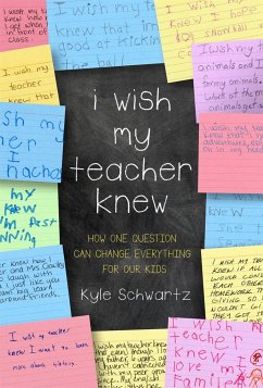 I Wish My Teacher Knew - Schwartz, Kyle