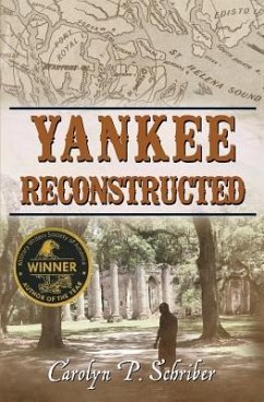 Yankee Reconstructed - Schriber, Carolyn P.