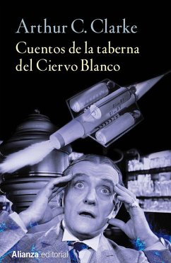 Cuentos de la taberna del Ciervo Blanco - Clarke, Arthur Charles