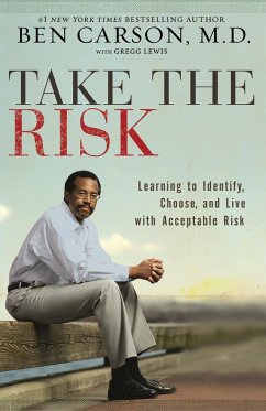 Take the Risk - Carson, M.D., Ben