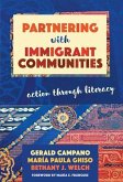Partnering with Immigrant Communities: Action Through Literacy
