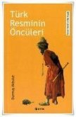 Türk Resminin Öncüleri