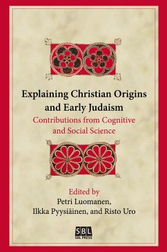 Explaining Christian Origins and Early Judaism