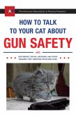 How to Talk to Your Cat about Gun Safety