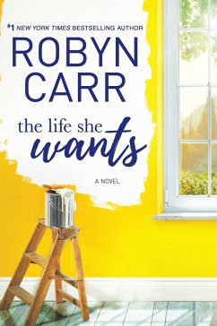 The Life She Wants - Carr, Robyn