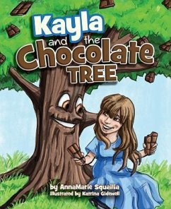 Kayla & the Chocolate Tree - Squailia, Annamarie