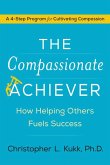 The Compassionate Achiever