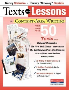 Texts and Lessons for Content-Area Writing - Daniels, Harvey Smokey; Steineke, Nancy