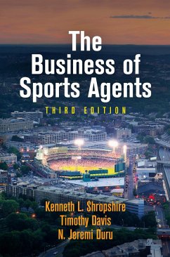 The Business of Sports Agents - Shropshire, Kenneth L.; Davis, Timothy; Duru, N. Jeremi