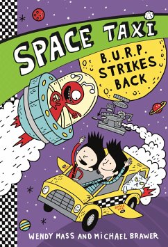 Space Taxi: B.U.R.P. Strikes Back - Mass, Wendy; Brawer, Michael