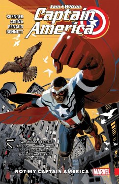 Captain America: Sam Wilson Vol. 1 - Not My Captain America - Spencer, Nick