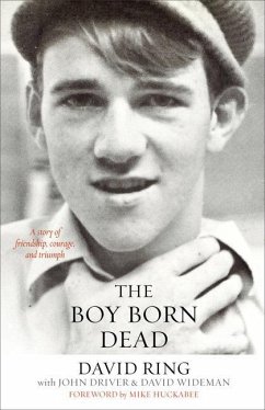 The Boy Born Dead - Ring, David; Driver, John; Wideman, David