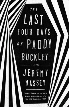 The Last Four Days Of Paddy Buckley - Massey, Jeremy