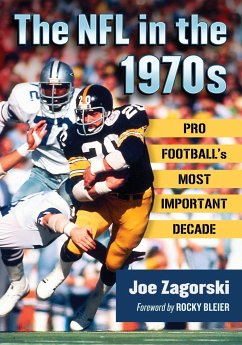 The NFL in the 1970s - Zagorski, Joe