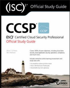CCSP (ISC)2 Certified Cloud Security Professional Official Study Guide - O'Hara, Brian T.;Rubendunst, Tom;Malisow, Ben