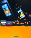 Aprender Windows 10 : con 100 ejercicios prácticos