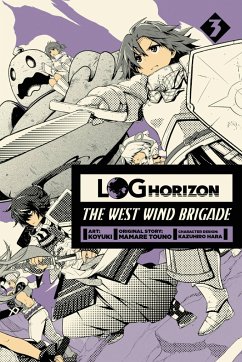 Log Horizon: The West Wind Brigade, Volume 3 - Touno, Mamare